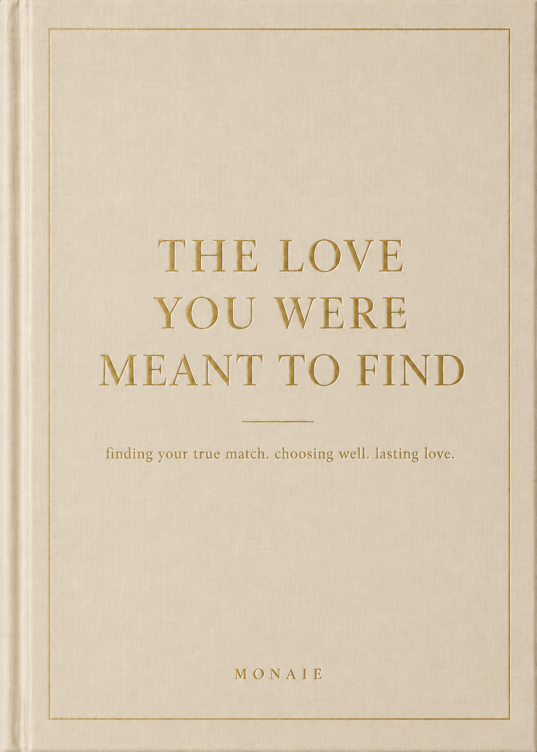 The Love You Were Meant to Find